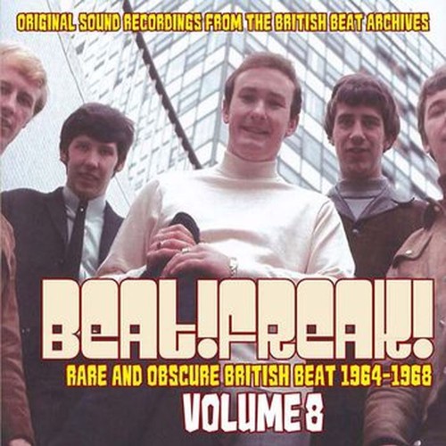 beatfreak! rare and obscure british beat vol.8