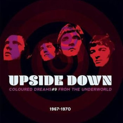 upside down coloured dreams from the underworld vol. nine 1967-1970