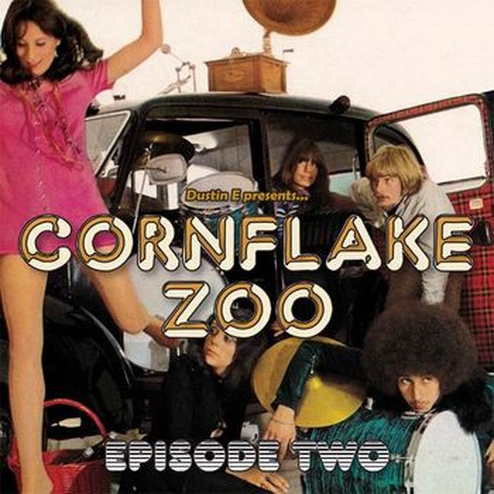 dustin e presents ... cornflake zoo episode 2