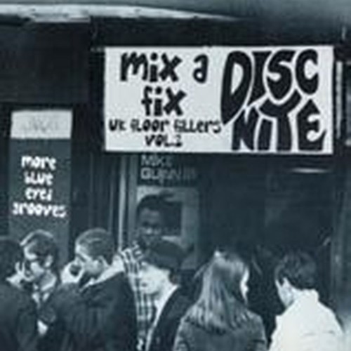 mix a fix - uk floor killers vol.2