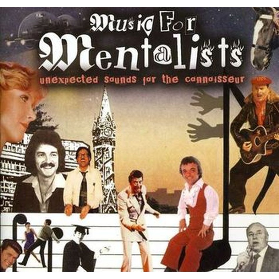 music for mentalists - unexpected sounds for the connoisseur