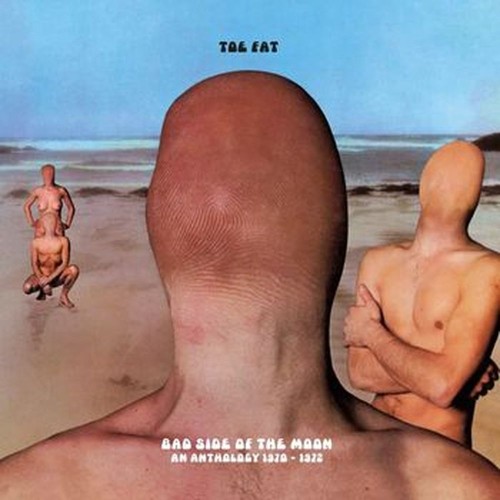 bad side of the moon - an anthology 1970-72
