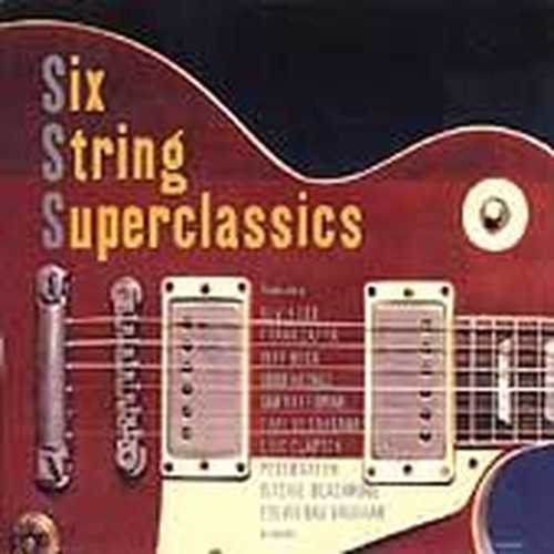 six string superclassics