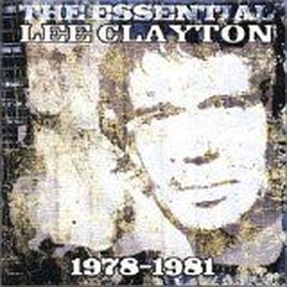 the essential lee clayton 1978
