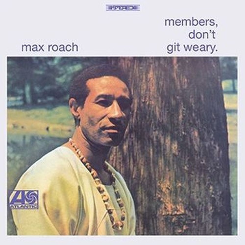 members don't git weary