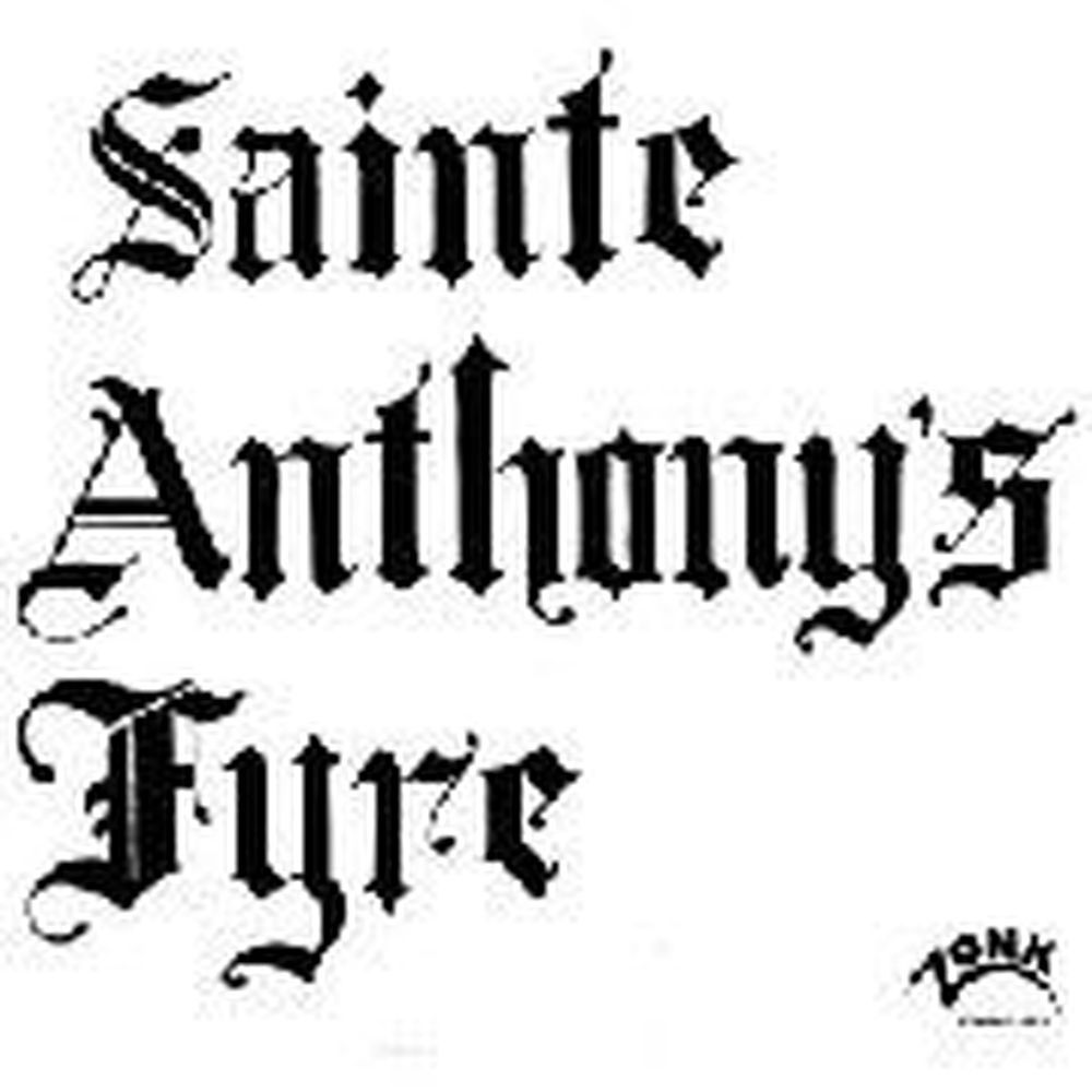 sainte anthony's fyre