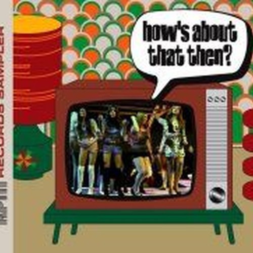How's 'Bout That Then - An RPM Sampler