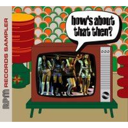 How's 'Bout That Then - An RPM Sampler How's 'Bout That Then - An RPM Sampler