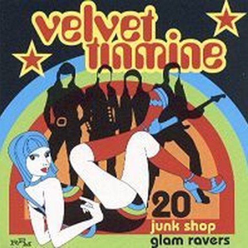 Velvet Tinmine (20 junk shop glam ravers)