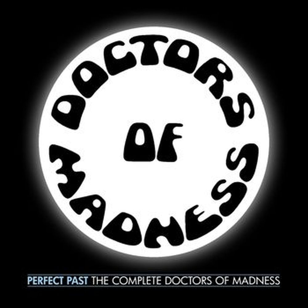 perfect past - the complete doctors of madness
