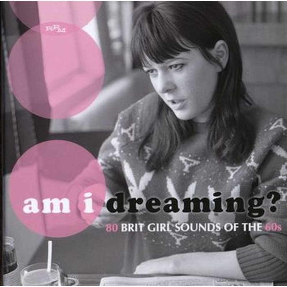 am i dreaming 80 brit girl sounds of the 60s