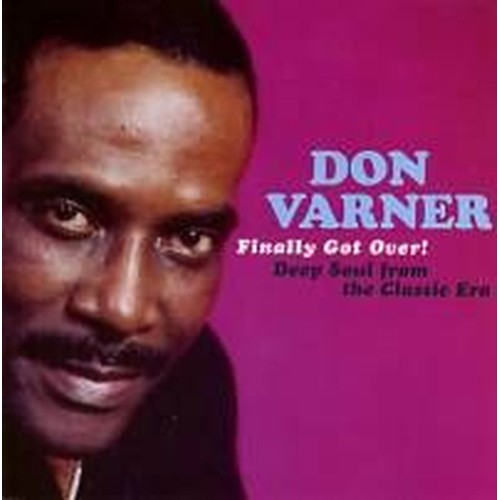 Finally Got Over -  Deep Soul From The Classic Era