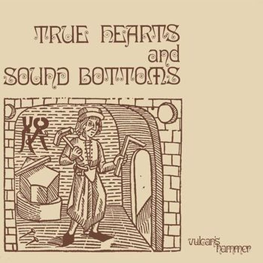 true hearts and sound bottoms