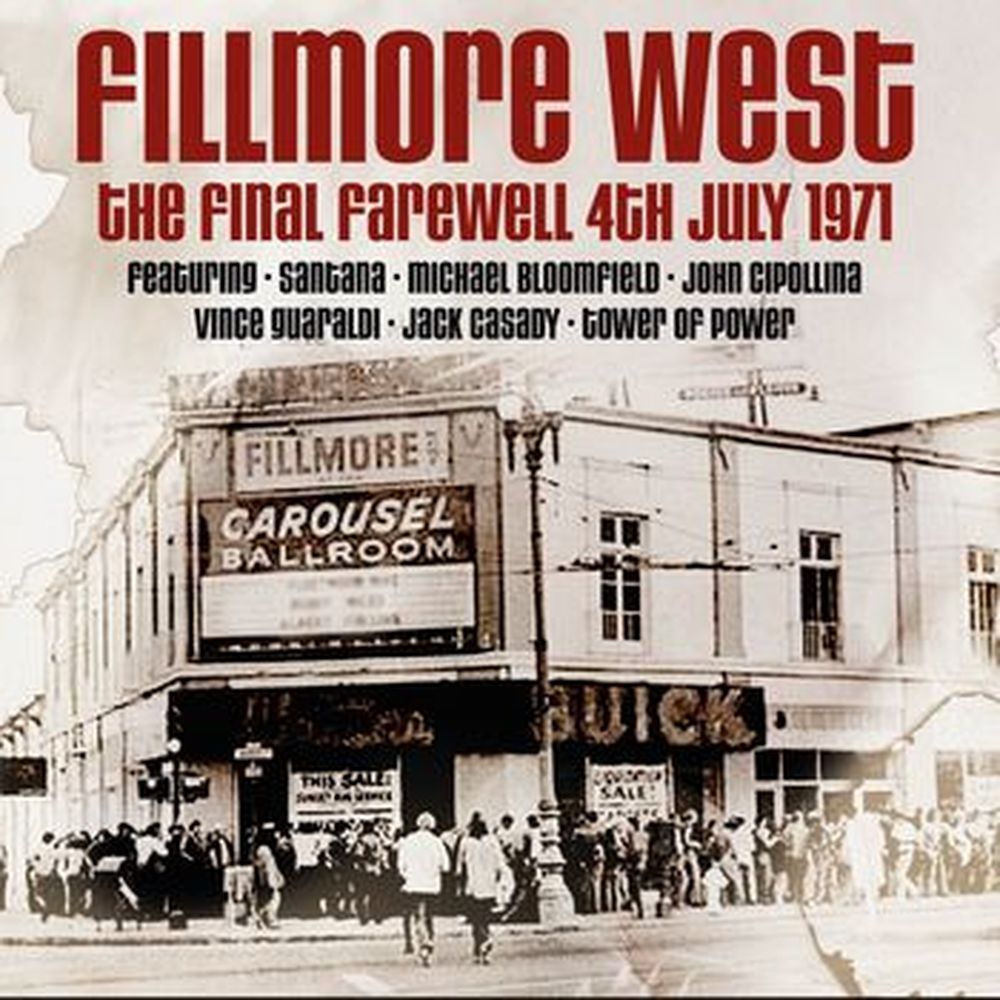 fillmore west the final farewell 4th july 1971