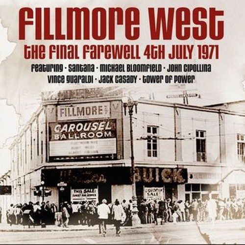 fillmore west the final farewell 4th july 1971