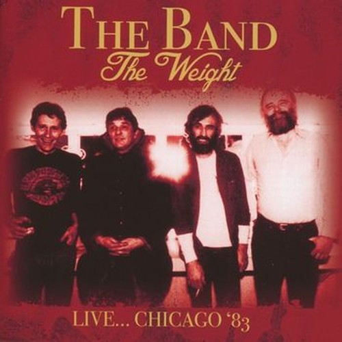the weight - live in chicago '83