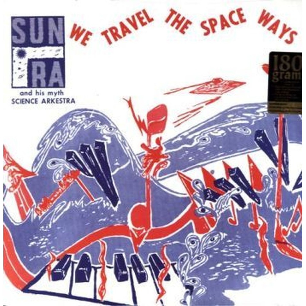 we travel the space ways (180g)