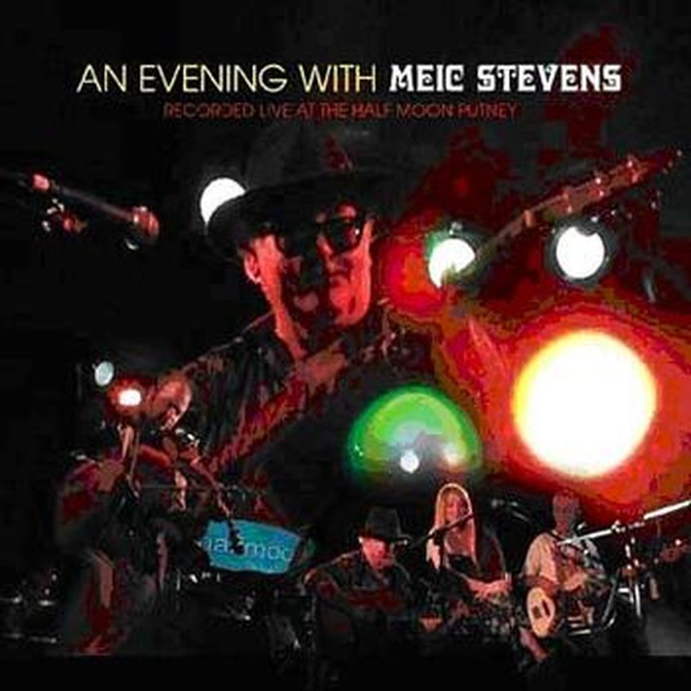an evening with meic stevens