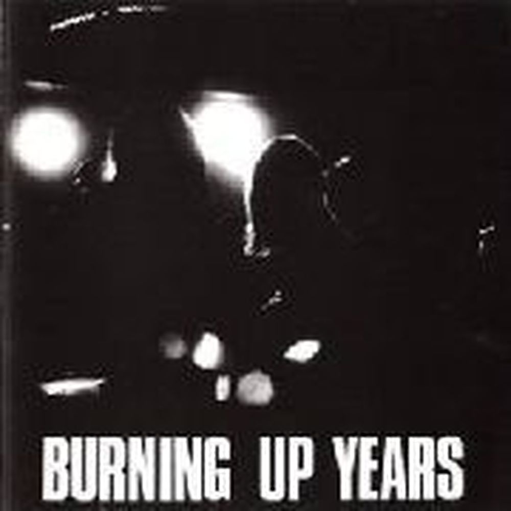 burning up years