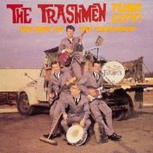 tube city! the best of the trashmen