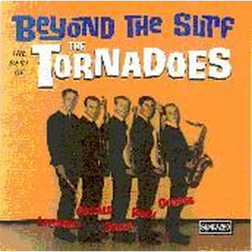 beyond the surf:the best of the tornadoes