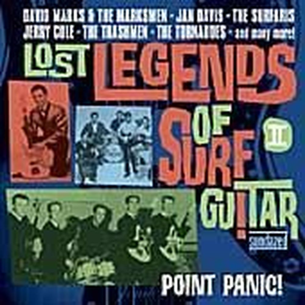 lost legends of surf guitar ii: point panic!