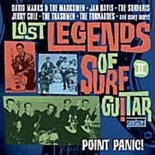 lost legends of surf guitar ii: point panic!