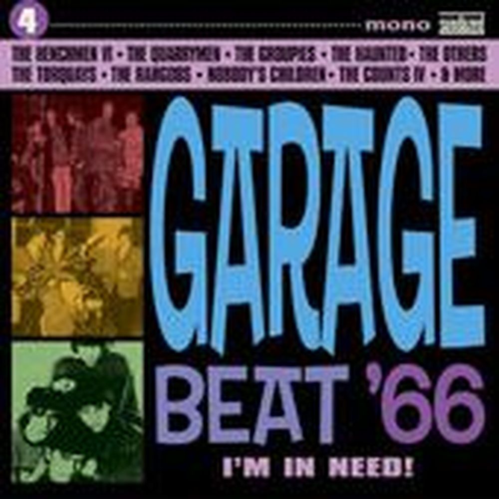garage beat '66, vol. 4-i am in need