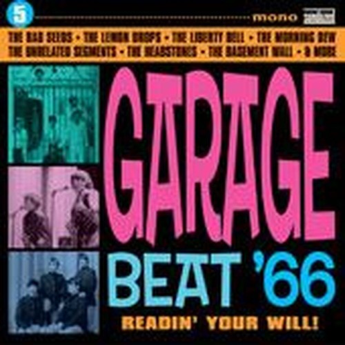 garage beat 66 volume v - readin? your will