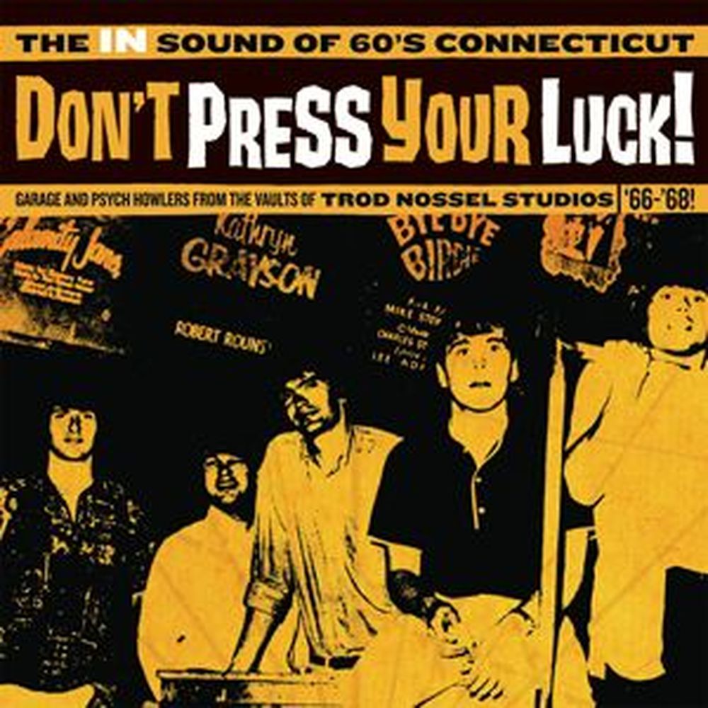 don't press your luck! the in sound of 60s connecticut