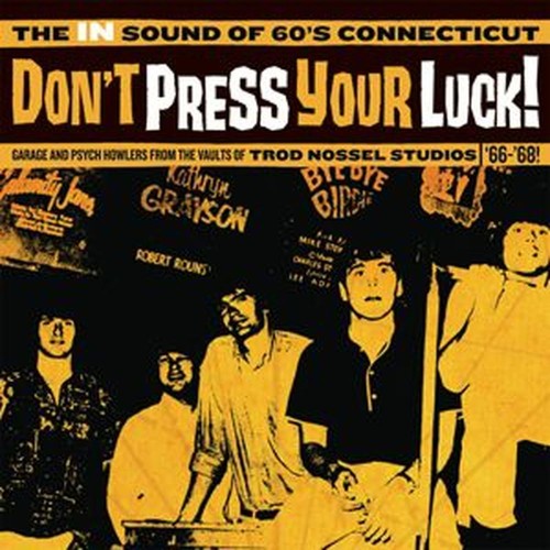 don't press your luck! the in sound of 60s connecticut