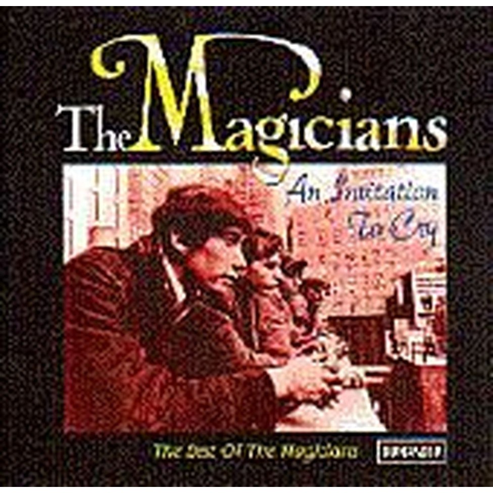 an invitation to cry...the best of the magicians