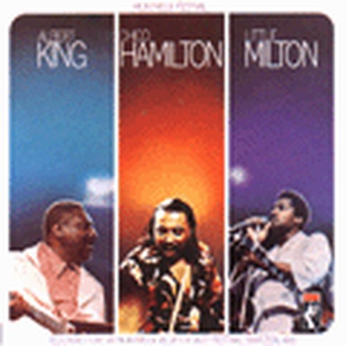 albert king-chico hamilton - little milton: montre