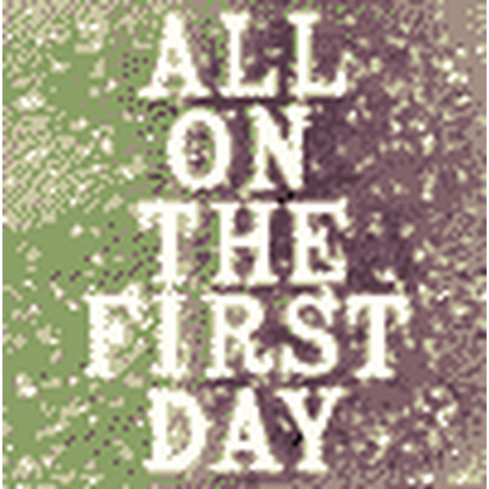 all on the first day