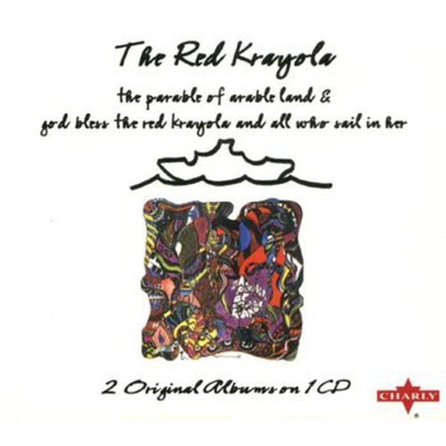 the parable of arable land & god bless the red krayola and all who sail in her