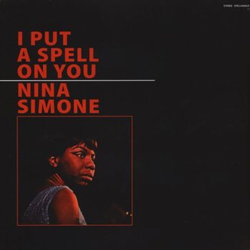 i put a spell on you