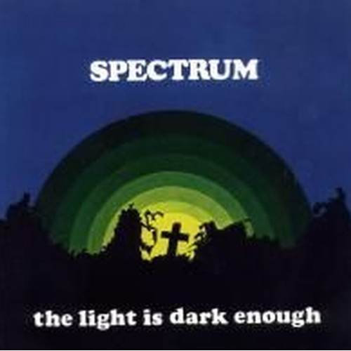 the light is dark enough