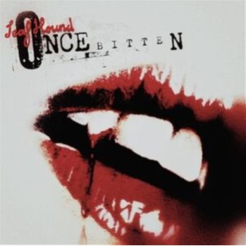 once bitten (red?)