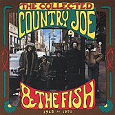 the collected country joe & the fish 1965-1970