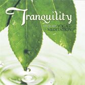 tranquility: music for yoga and meditation