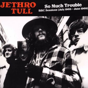 so much trouble, bbc sessions july 1968-june 1969