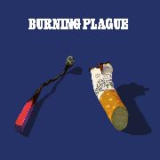 burning plague (red vinyl)