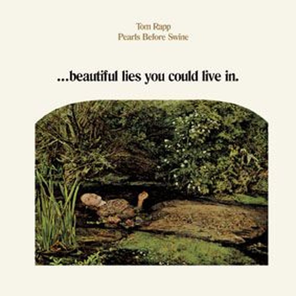 ...beautiful lies you could live in