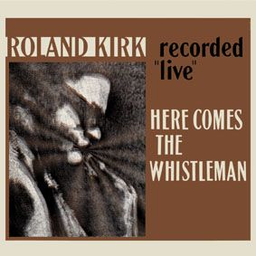 here comes the whistleman