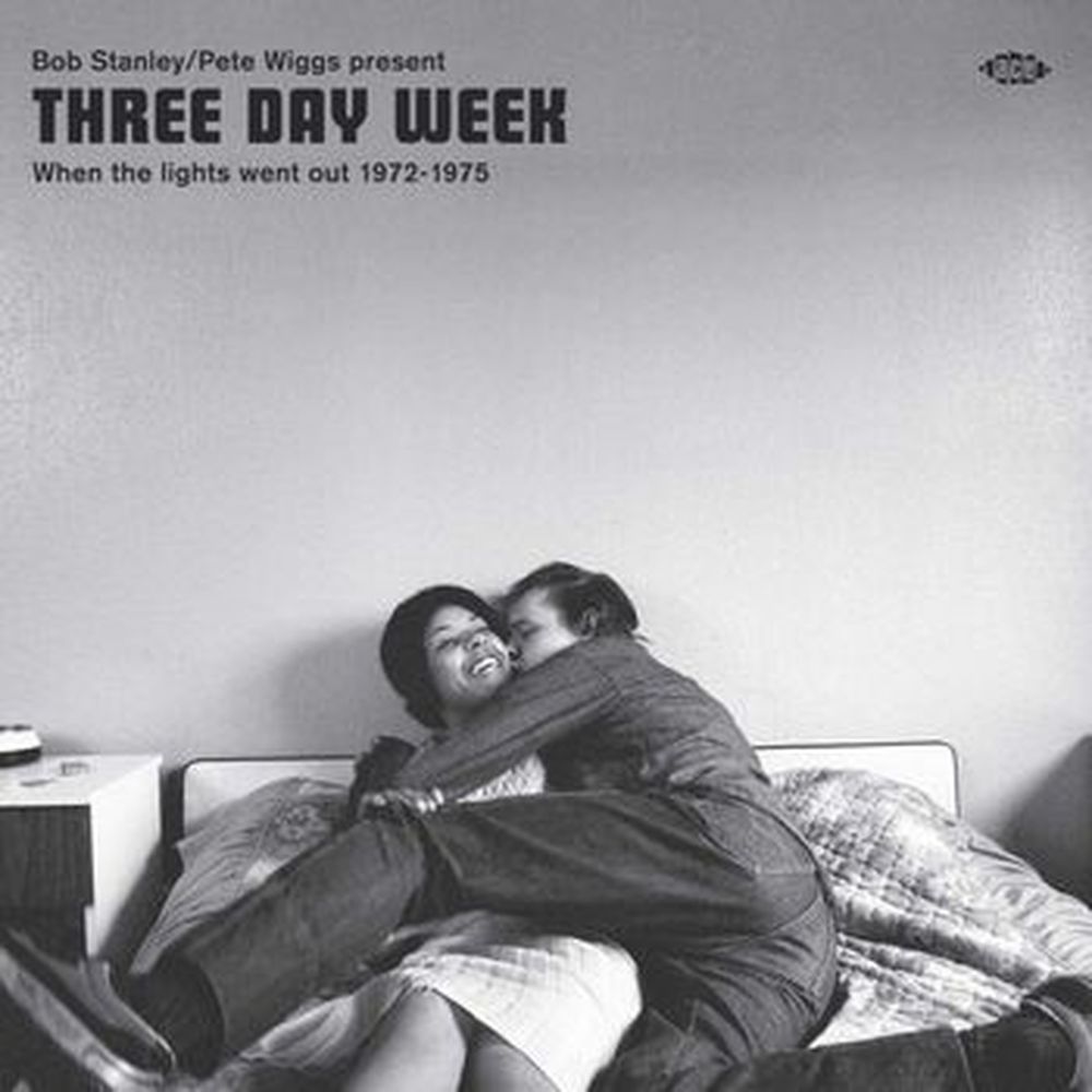 bob stanley & pere wiggs - three day week (when the lights went out 1972-1975)