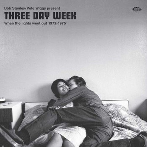 bob stanley & pere wiggs - three day week (when the lights went out 1972-1975)