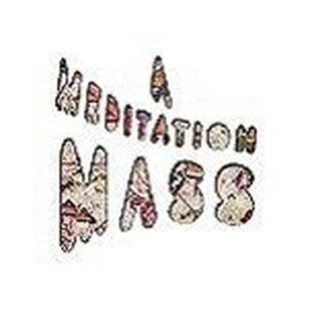 a meditation mass